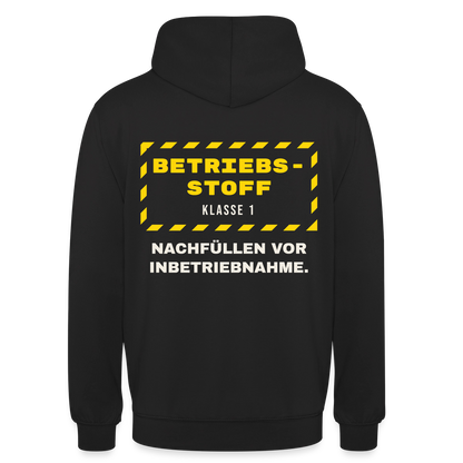"Betriebsstoff Klasse 1. Nachfüllen vor Inbetriebnahme." Motiv-Hoodie unisex, Farbe Schwarz