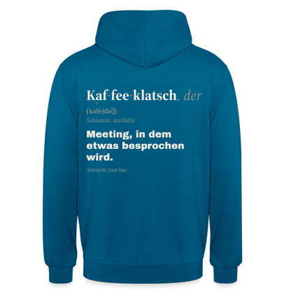 "Kaffeeklatsch, der: Meeting, in dem etwas besprochen wird." Motiv-Hoodie unisex, Farbe Tiefseeblau