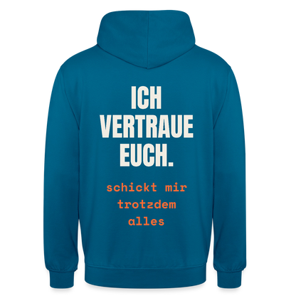 Ich vertraue euch. Schickt mir trotzdem alles. Motiv-Hoodie unisex, Farbe Tiefseeblau