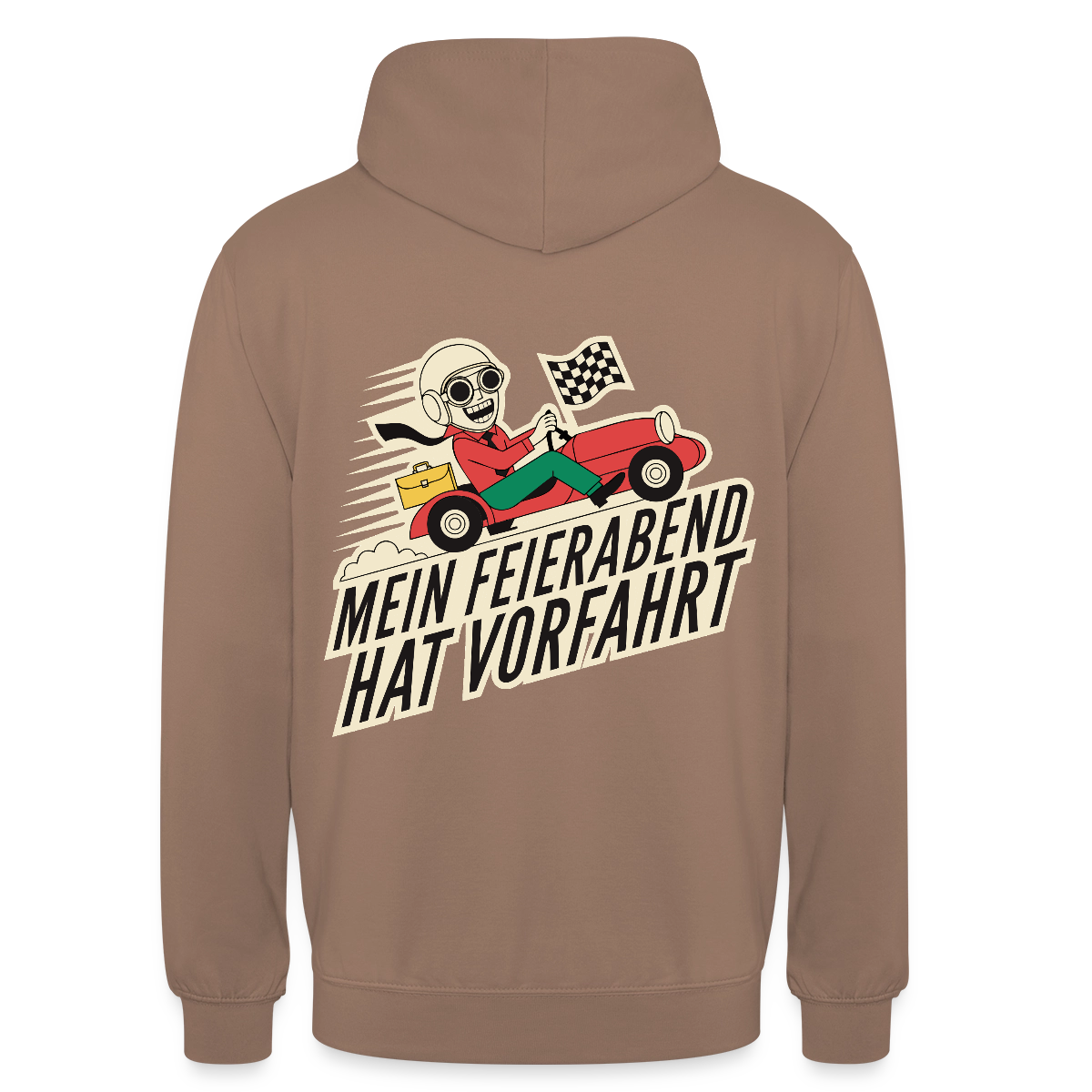 Mein Feierabend hat Vorfahrt. Motiv-Hoodie unisex, Farbe Mokka