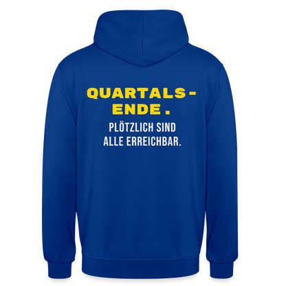 Quartalsende. Plötzlich sind alle erreichbar. Motiv-Hoodie unisex, Farbe Royalblau
