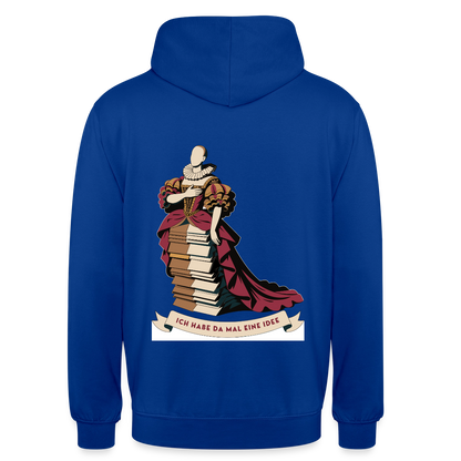 "Ich habe da mal eine Idee. Barock-Motiv" Motiv-Hoodie unisex, Farbe Royalblau