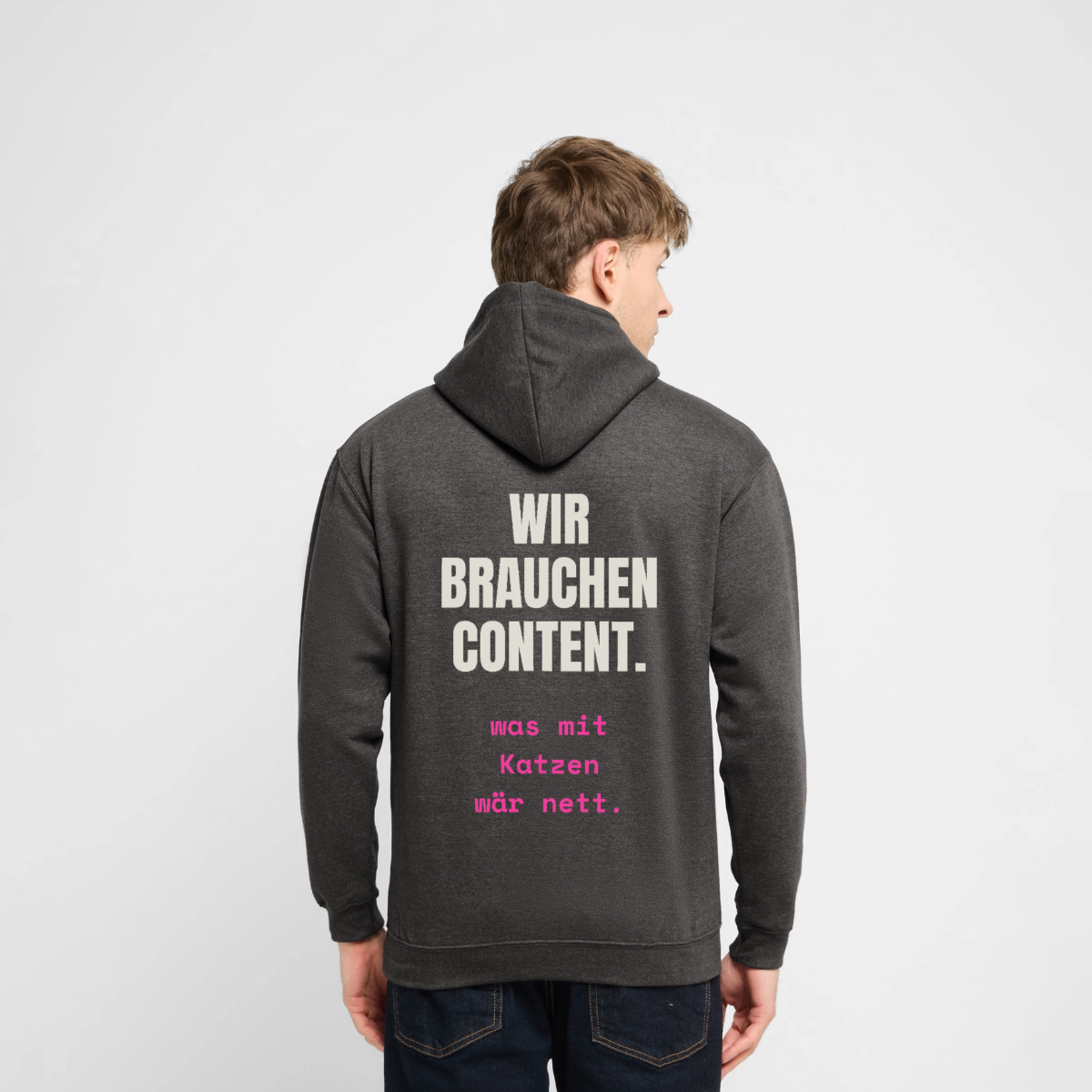 "Wir brauchen Content. Was mit Katzen wär nett." Motiv-Hoodie unisex, Farbe Anthrazit, Model