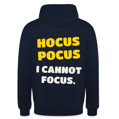 Hocus Pocus, I cannot focus. Motiv-Hoodie unisex, Farbe Navy