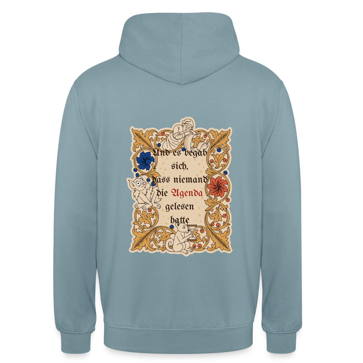 "Und es begab sich, dass niemand die Agenda gelesen hatte. Buchmalerei-Motiv" Motiv-Hoodie unisex, Farbe Nebelblau