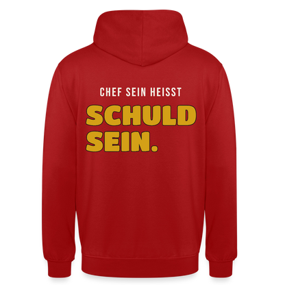 Chef sein heißt schuld sein. Motiv-Hoodie unisex, Farbe Rot