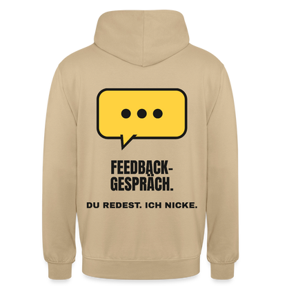 Feedbackgespräch. Du redest. Ich nicke. Motiv-Hoodie unisex, Farbe Beige