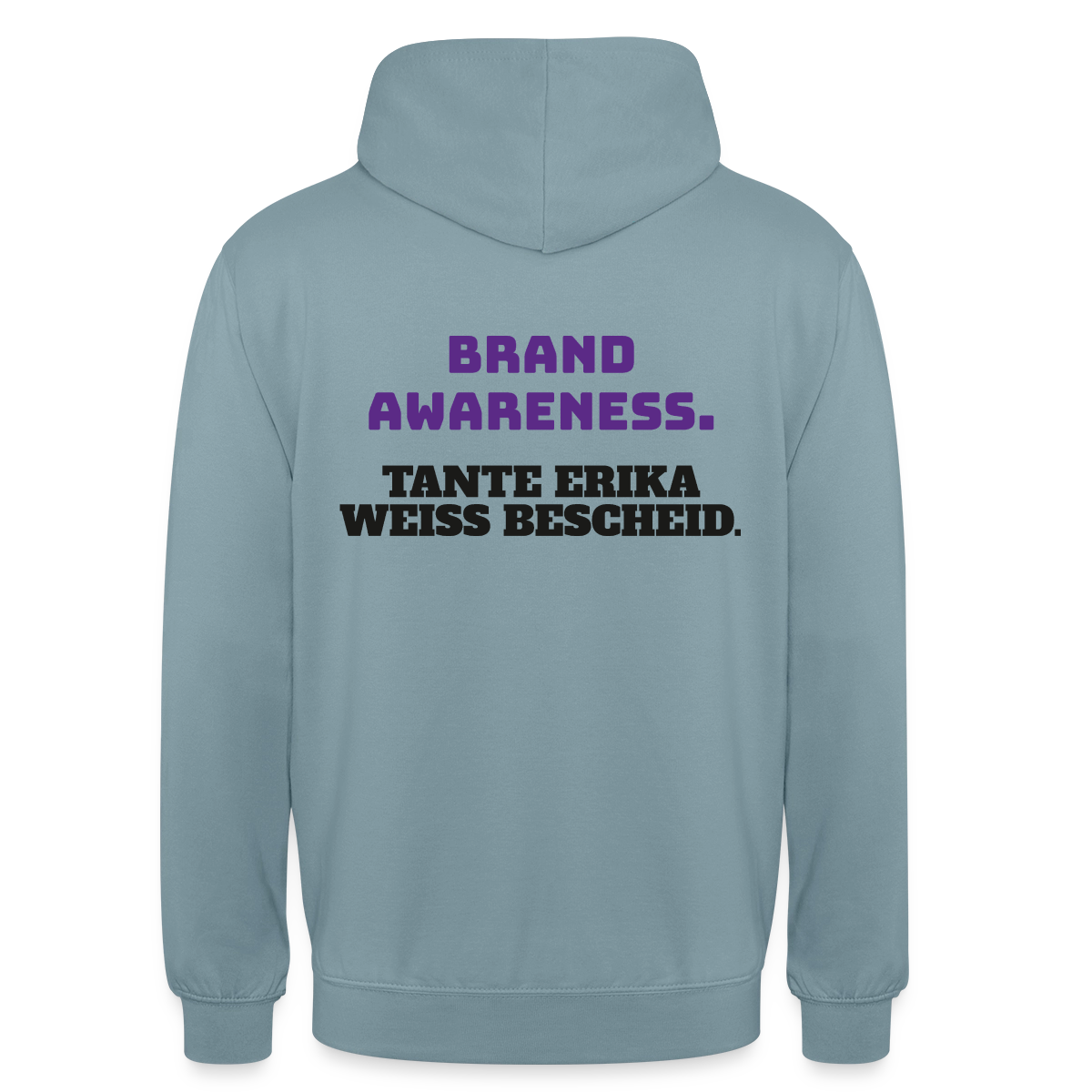 Brand Awareness. Tante Erika weiß Bescheid. Motiv-Hoodie unisex, Farbe Nebelblau