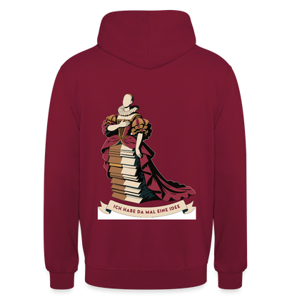 "Ich habe da mal eine Idee. Barock-Motiv" Motiv-Hoodie unisex, Farbe Bordeaux