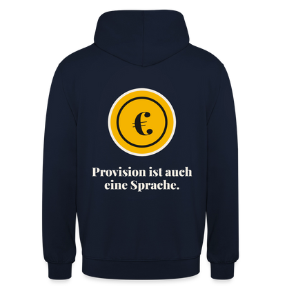 Provision ist auch eine Sprache. Motiv-Hoodie unisex, Farbe Navy