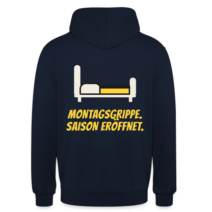Montagsgrippe. Saison eröffnet. Motiv-Hoodie unisex, Farbe Navy
