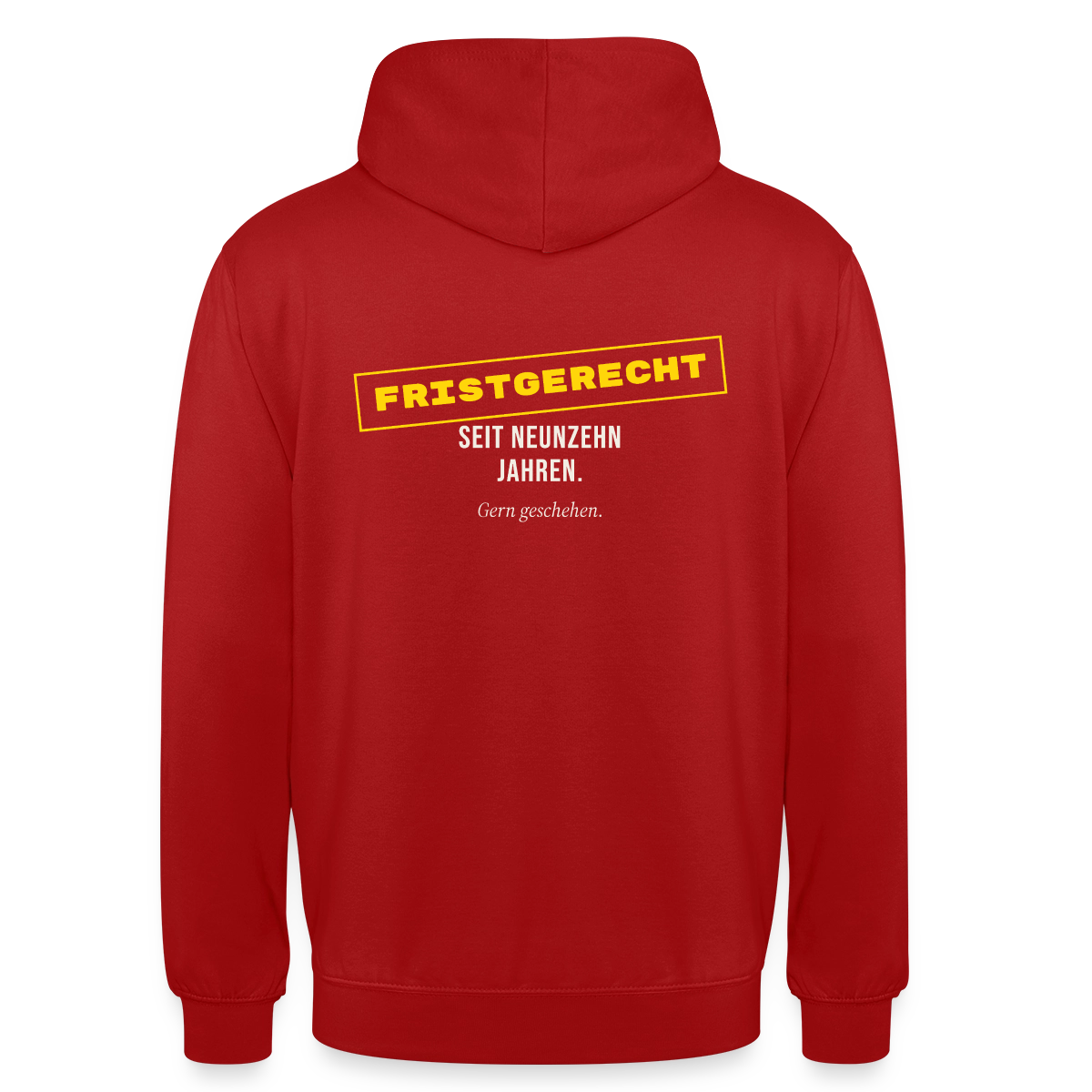 "Fristgerecht seit neunzehn Jahren. Gern geschehen." Motiv-Hoodie unisex, Farbe Rot