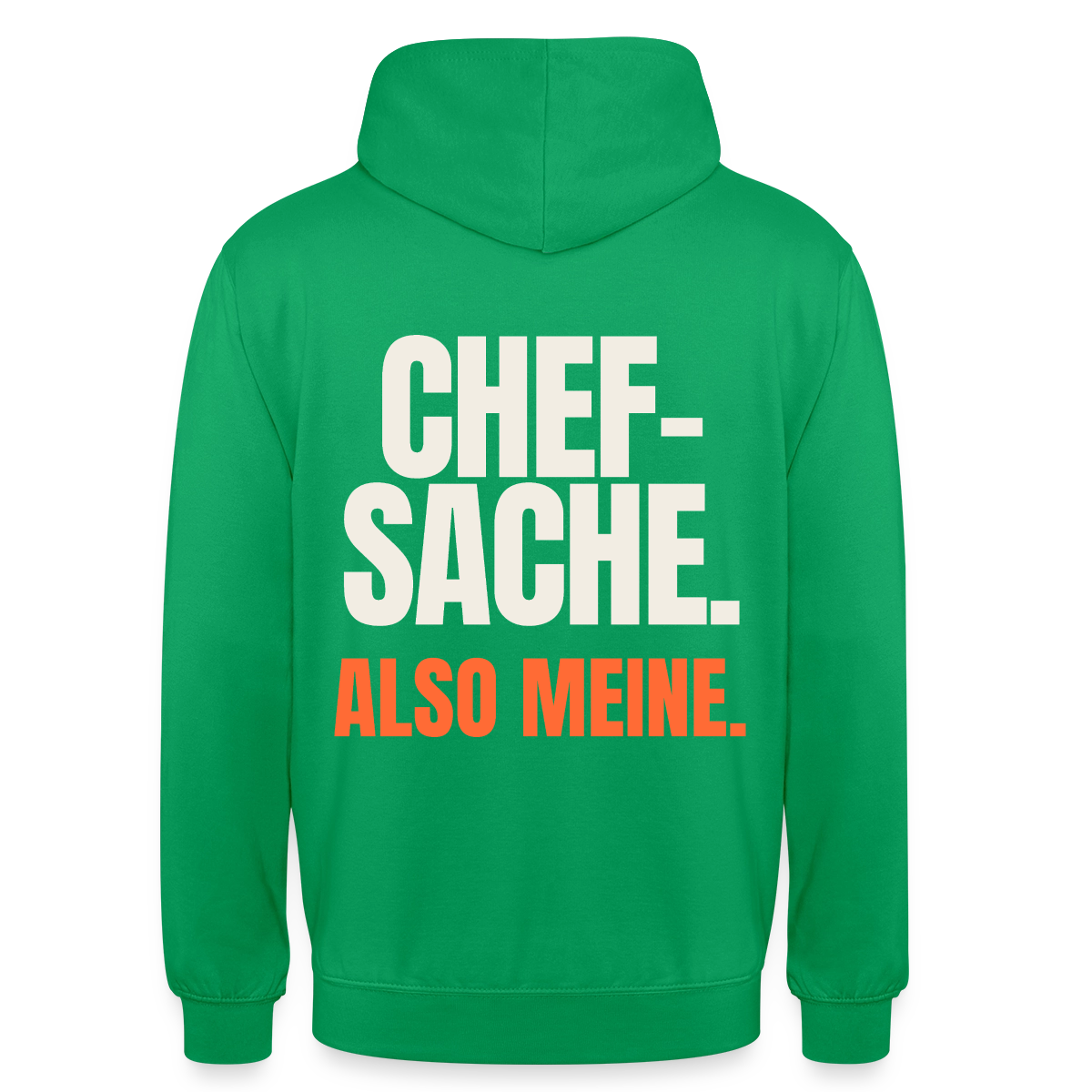 "Chefsache. Also meine." Motiv-Hoodie unisex, Farbe Kelly Green