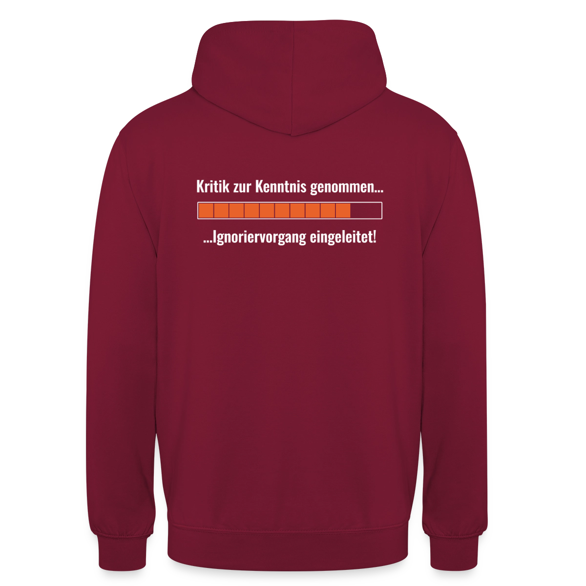 Kritik zur Kenntnis genommen. Ladebalken-Motiv Motiv-Hoodie unisex, Farbe Bordeaux