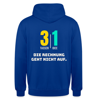 "3 Tassen, 1 Idee. Die Rechnung geht nicht auf." Motiv-Hoodie unisex, Farbe Royalblau
