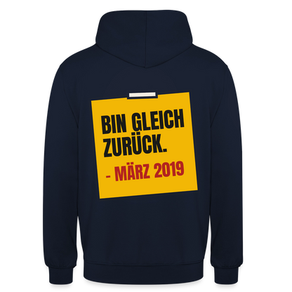 "Bin gleich zurück. März 2019" Motiv-Hoodie unisex, Farbe Navy