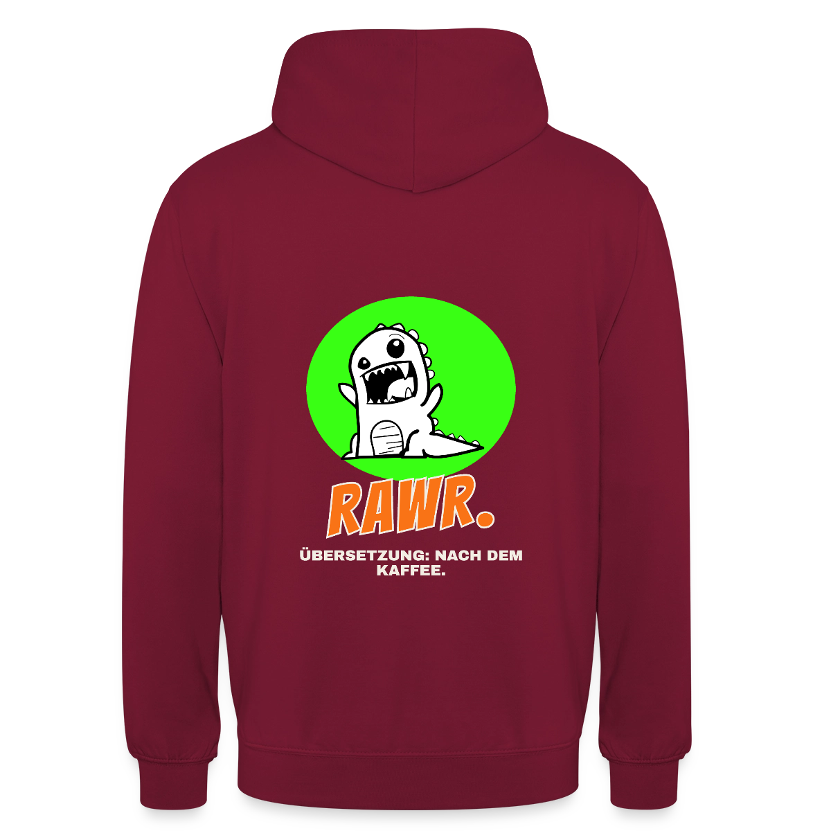 "Rawr. Übersetzung: nach dem Kaffee. Sticker-Motiv" Motiv-Hoodie unisex, Farbe Bordeaux