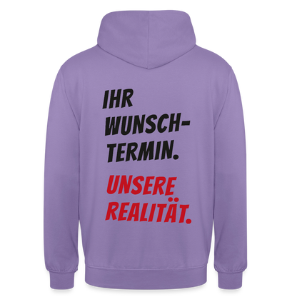 "Ihr Wunschtermin. Unsere Realität." Motiv-Hoodie unisex, Farbe Lavendel