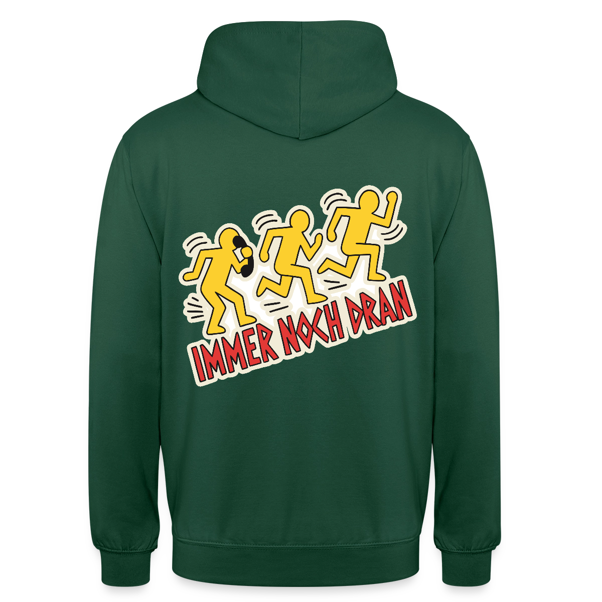 Immer noch dran. Pop-Art-Motiv Motiv-Hoodie unisex, Farbe Flaschengrün