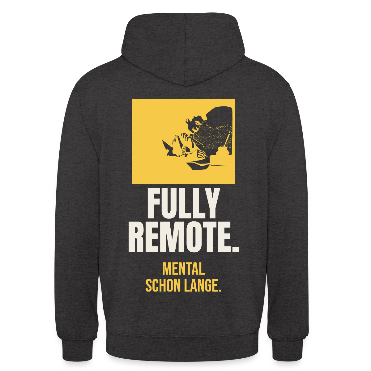 Fully remote Motiv-Hoodie unisex, Farbe Anthrazit