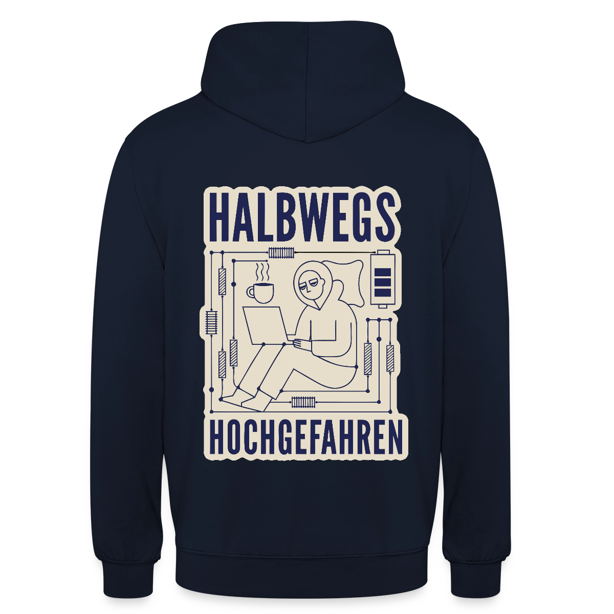 Halbwegs hochgefahren. Motiv-Hoodie unisex, Farbe Navy