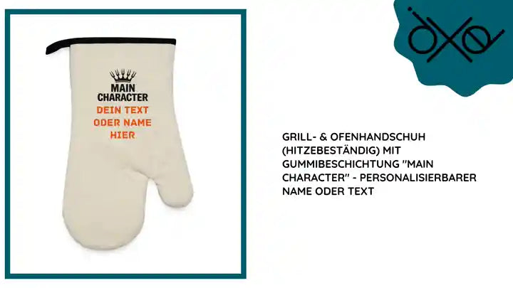 Grill- & Ofenhandschuh (hitzebest&auml;ndig) mit Gummibeschichtung "Main Character" - personalisierbarer Name oder Text by@Outfy