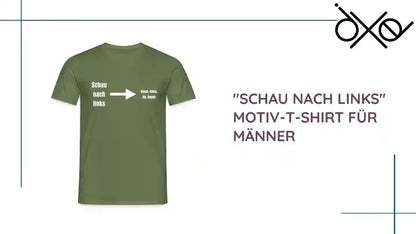 "Schau nach links" Motiv-T-Shirt f&uuml;r M&auml;nner by@Outfy