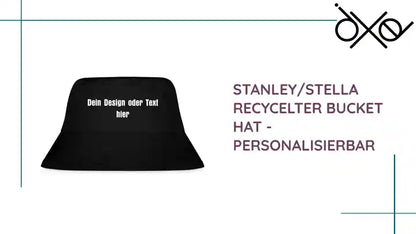 Stanley/Stella recycelter Bucket Hat - personalisierbar by@Outfy