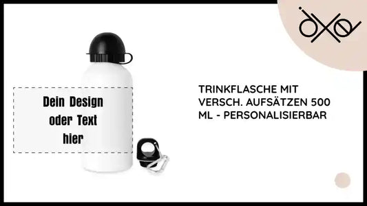 Trinkflasche mit versch. Aufs&auml;tzen 500 ml - personalisierbar by@Outfy