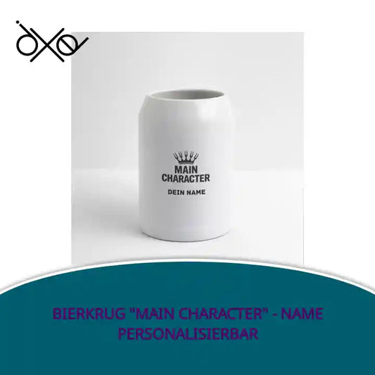 Bierkrug "Main Character" - Name personalisierbar by@Outfy