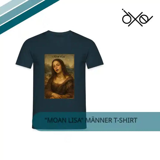 "Moan Lisa" M&auml;nner T-Shirt by@Outfy