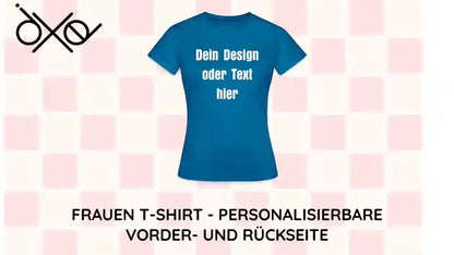 Frauen T-Shirt - personalisierbare Vorder- und R&uuml;ckseite by@Outfy